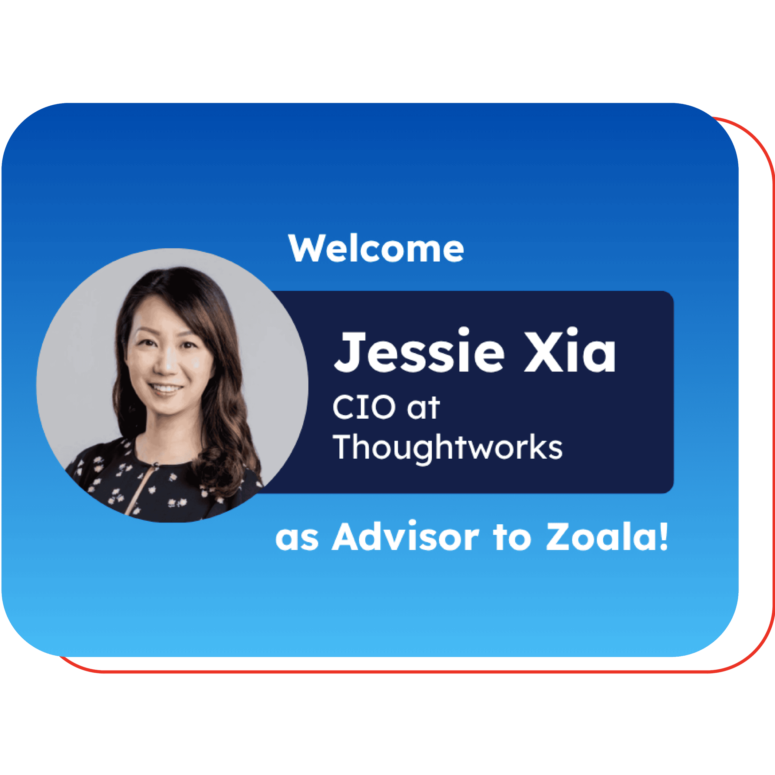Welcome Jessie Xia as Advisor to Zoala! 🎉
